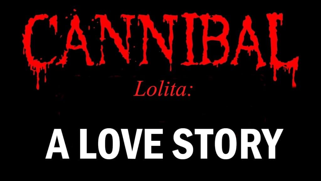 Cannibal Lolita: A Love Story (2009)