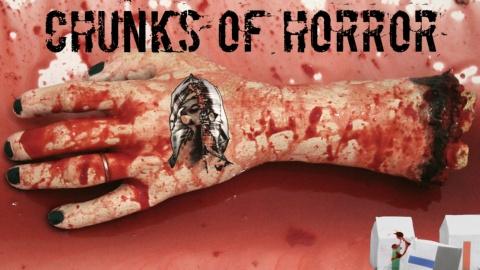 Chunks of Horror