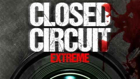 Closed Circuit Extreme (2012)