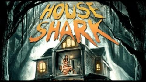 House Shark (2017)