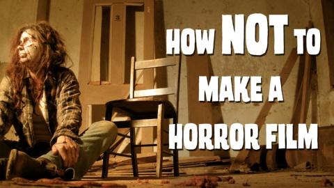 How Not To Make A Horror Film (2011)