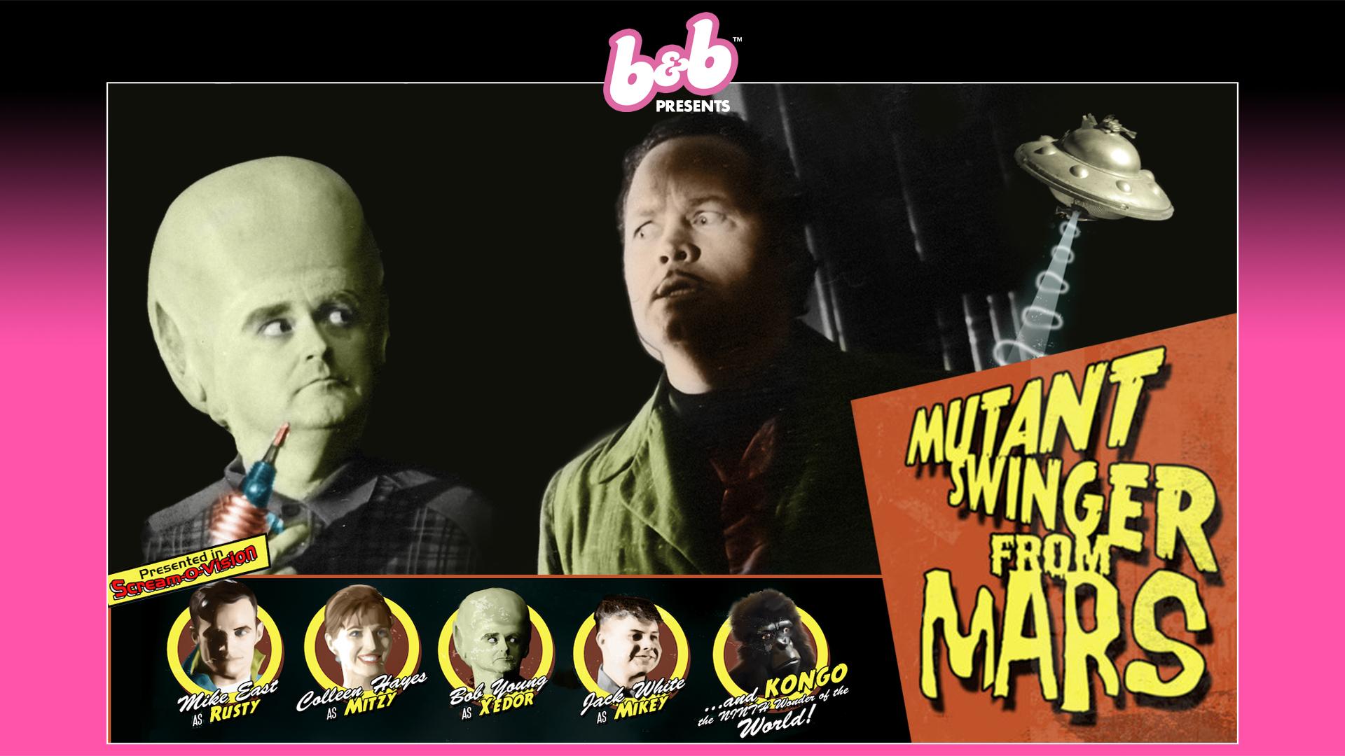 Mutant Swinger From Mars (2009)