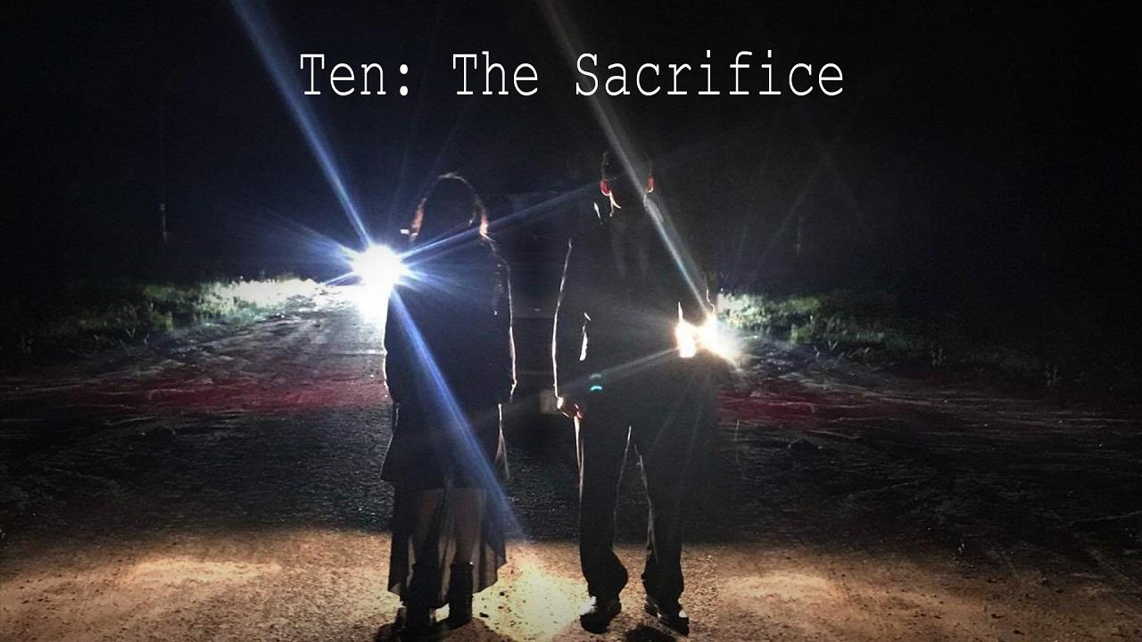 Ten: The Sacrifice (2019)