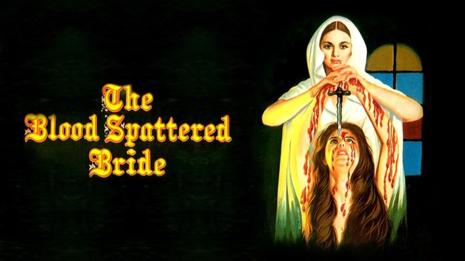 The Blood Spattered Bride (1972)