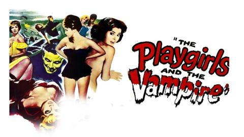 The Playgirls and the Vampire (1960)