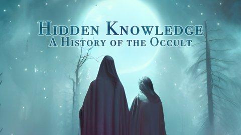 Hidden Knowledge: A History of the Occult (2023)