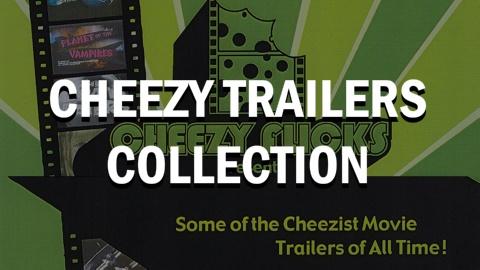 Cheezy Trailers Collection