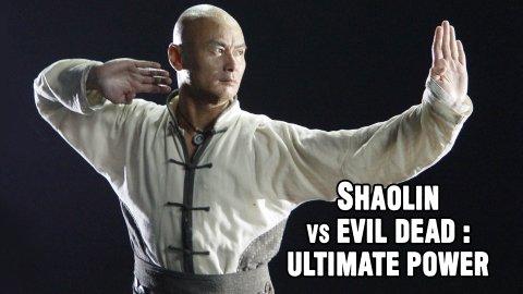 Shaolin vs. The Evil Dead 2: Ultimate Power (2006)