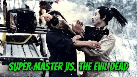 Super Master vs. The Evil Dead (1987)